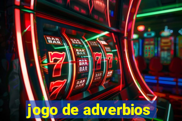 jogo de adverbios